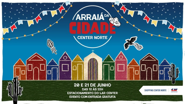 Arraiá da Cidade Center Norte celebra a tradição junina com música ao vivo, diversão e gastronomia